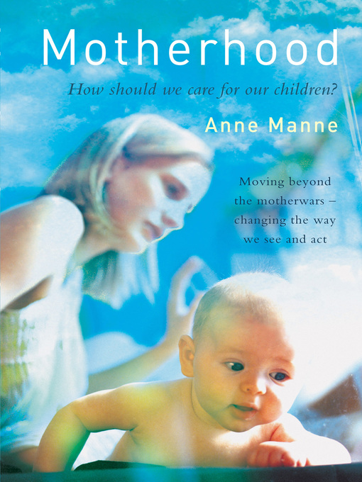 Title details for Motherhood by Anne Manne - Available